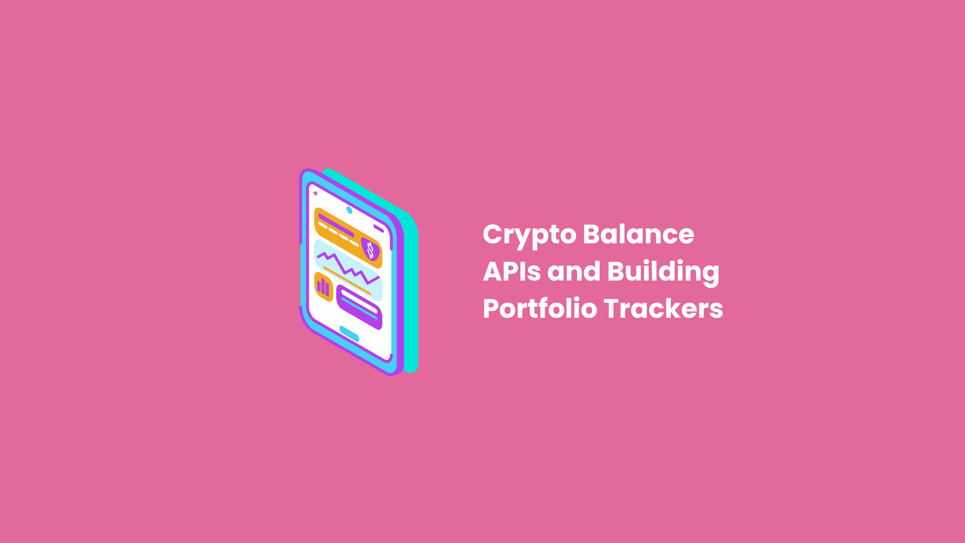 Crypto Balance APIs and Building Portfolio Trackers