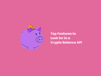 Top Features to Look for in a Crypto Balance API