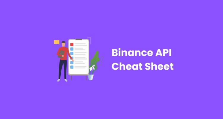 Binance API Cheat Sheet