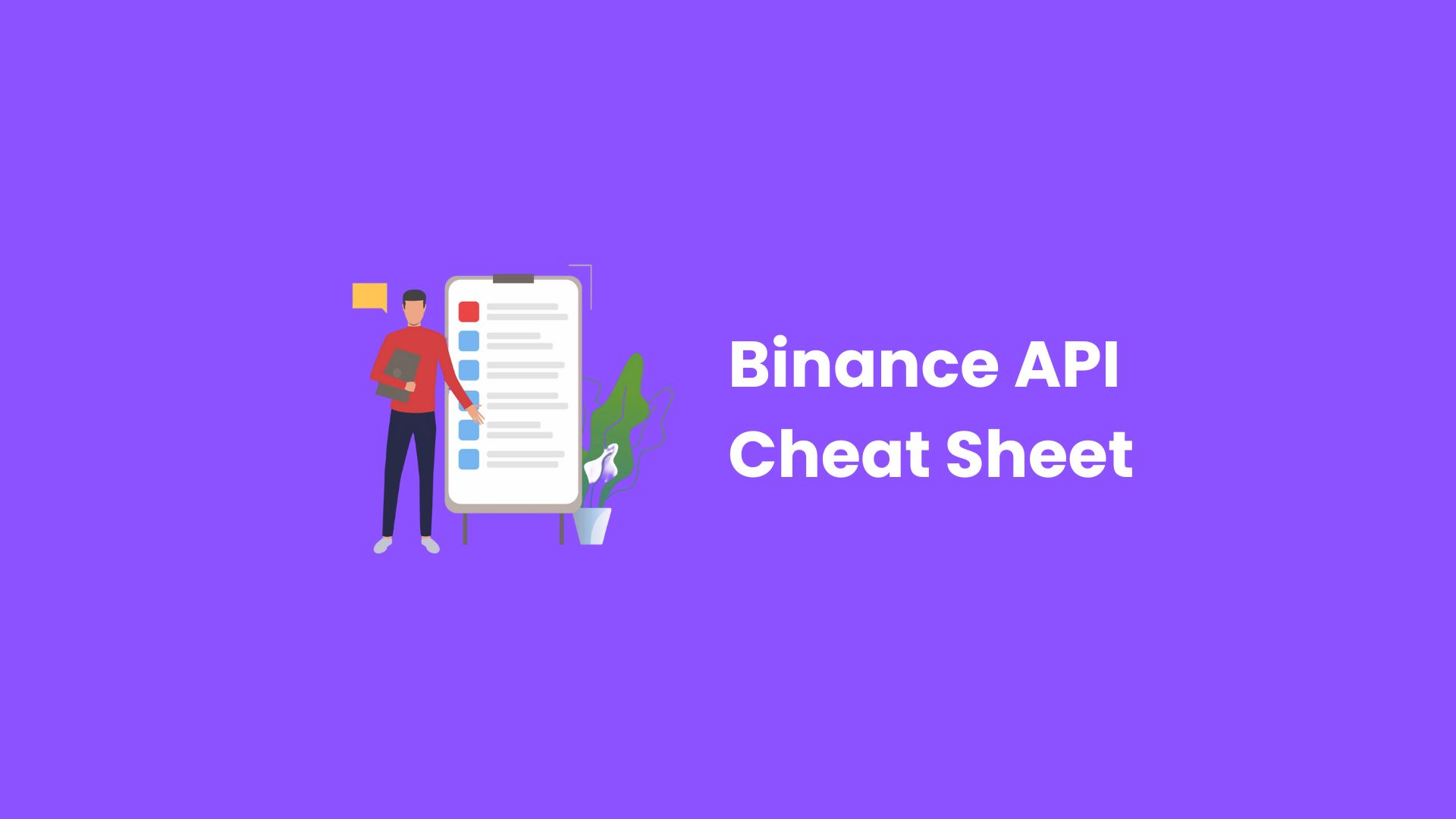 Binance API Cheat Sheet