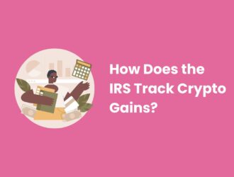 How Does the IRS Track Crypto Gains
